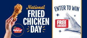 Promotional graphic for Krispy Krunchy Chicken's National Fried Chicken Day giveaway featuring a hand holding a fried chicken drumstick, the National Fried Chicken Day logo, a DoorDash gift card, and text inviting guests to enter for a chance to win free chicken.
